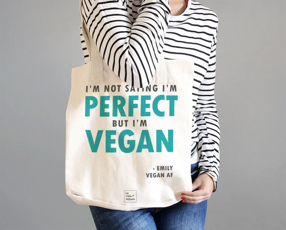 Personalised 'I'm Not Saying I'm Perfect But I'm Vegan' Tote Bag