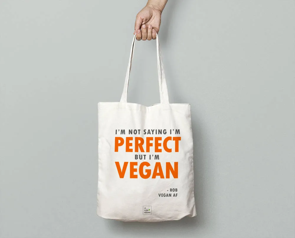 Personalised 'I'm Not Saying I'm Perfect But I'm Vegan' Tote Bag