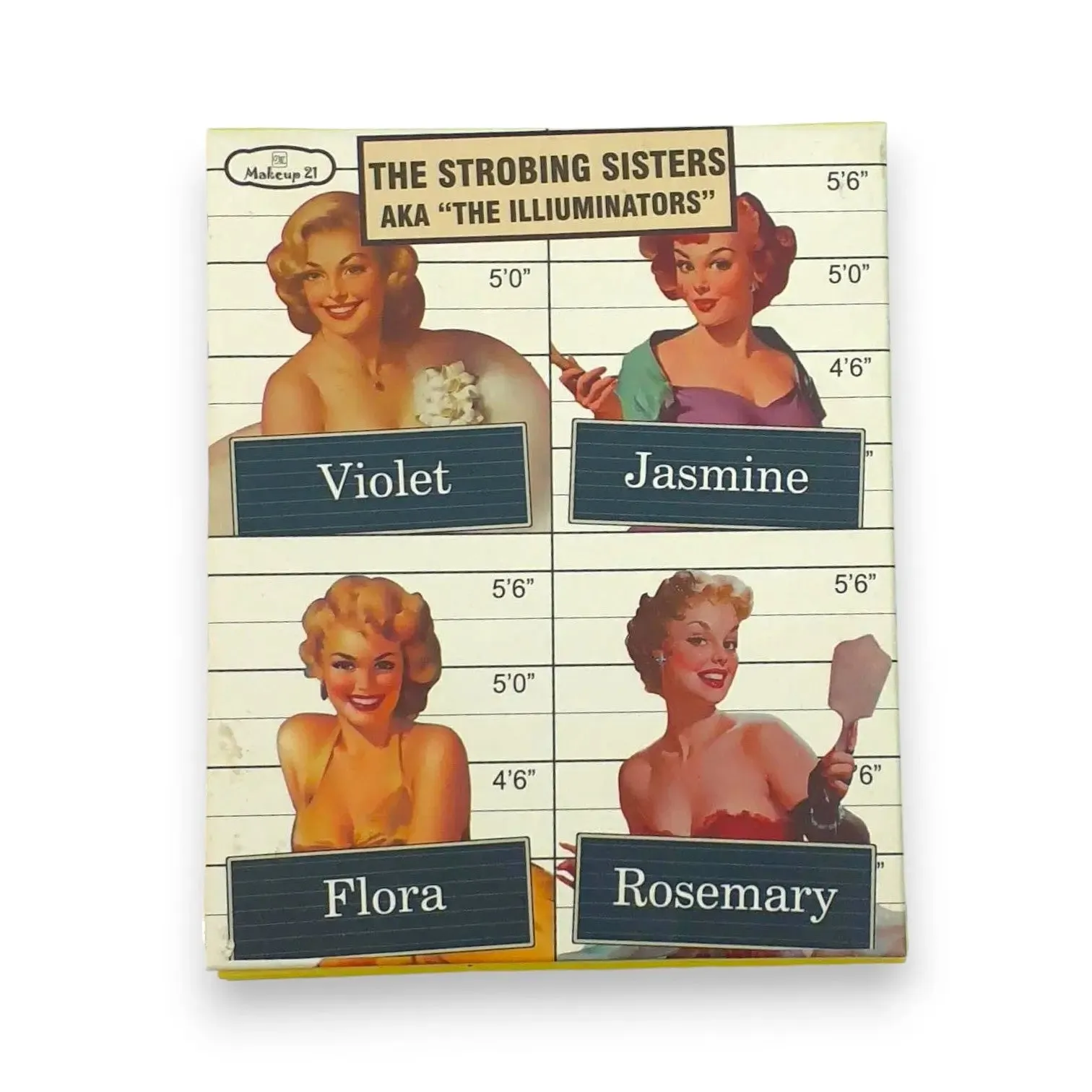 The Strobing Sisters Aka The Illuminators Pallete